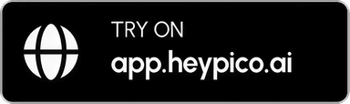 Try on app.heypico.ai